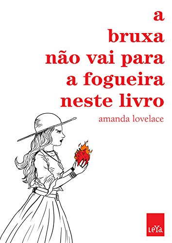 Capa de livro branca com uma figura feminina segurando um coração pegando fogo. 